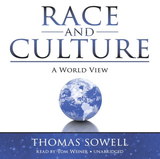Thomas Sowell - Race and Culture, Ljudbok