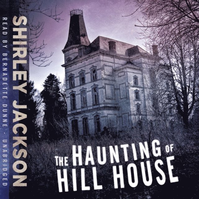 Shirley Jackson - Haunting of Hill House, Ljudbok