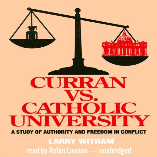 Larry Witham - Curran vs. Catholic University, Ljudbok