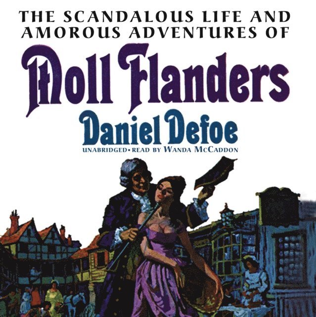 Daniel Defoe - Moll Flanders, Ljudbok