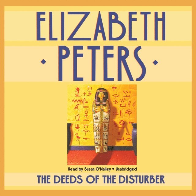 Elizabeth Peters - Deeds of the Disturber, Ljudbok