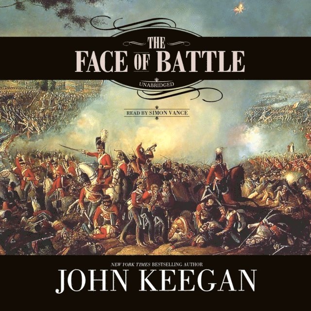 John Keegan - Face of Battle, Ljudbok