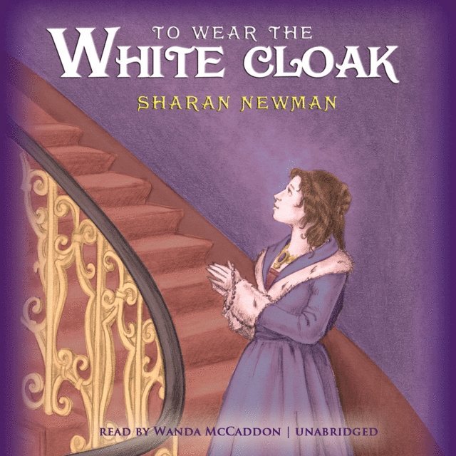 Sharan Newman - To Wear the White Cloak, Ljudbok