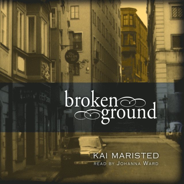 Kai Maristed - Broken Ground, Ljudbok