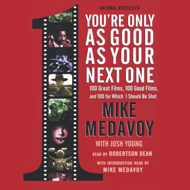 Mike Medavoy - You're Only as Good as Your Next One, Ljudbok