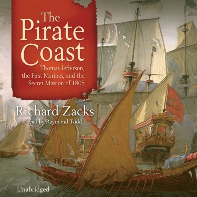 Richard Zacks - Pirate Coast, Ljudbok