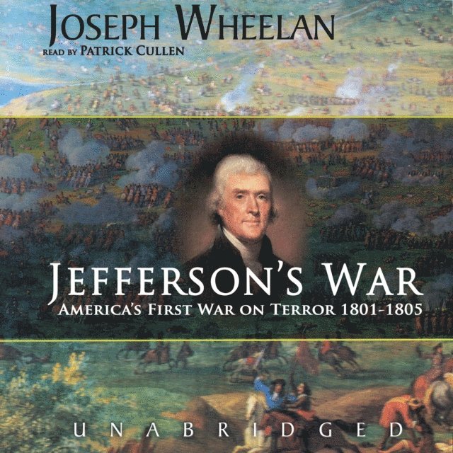 Joseph Wheelan - Jefferson's War, Ljudbok. Tillgänglighet: Lägg i varukorg
