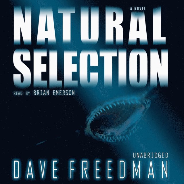 Dave Freedman - Natural Selection, Ljudbok