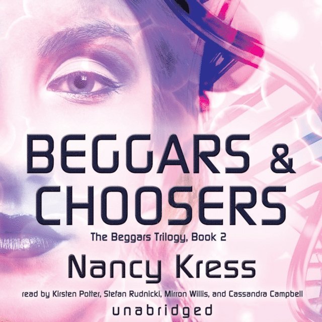 Nancy Kress - Beggars and Choosers, Ljudbok