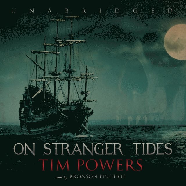 Tim Powers - On Stranger Tides, Ljudbok