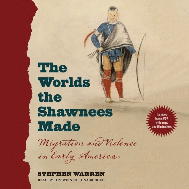 Stephen Warren - Worlds the Shawnees Made, Ljudbok