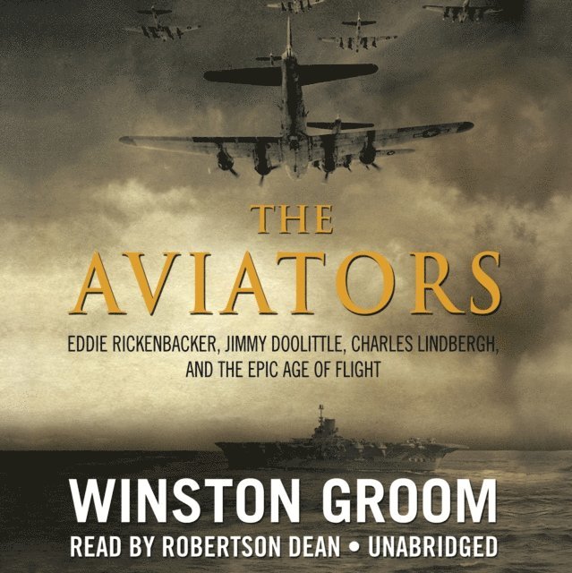 Winston Groom - Aviators, Ljudbok