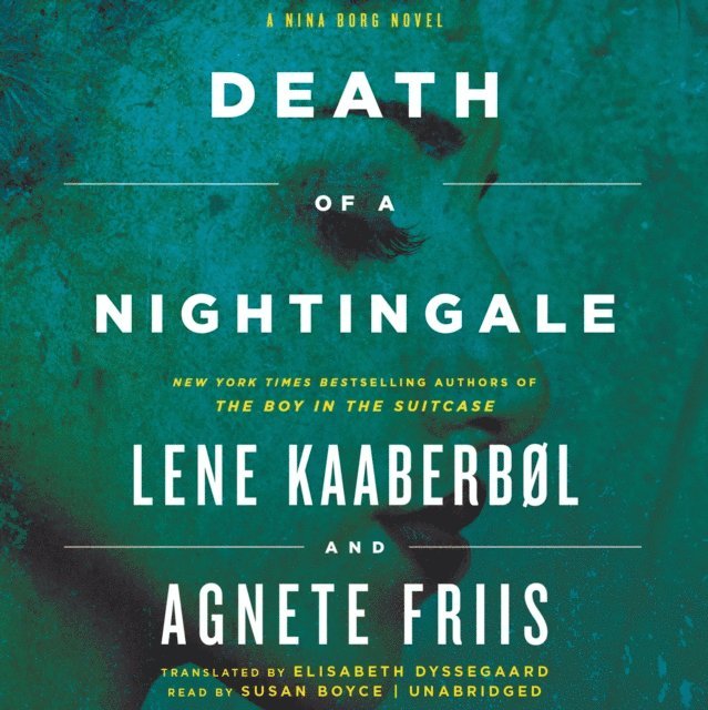 Agnete Friis, Lene Kaaberbol - Death of a Nightingale, Ljudbok