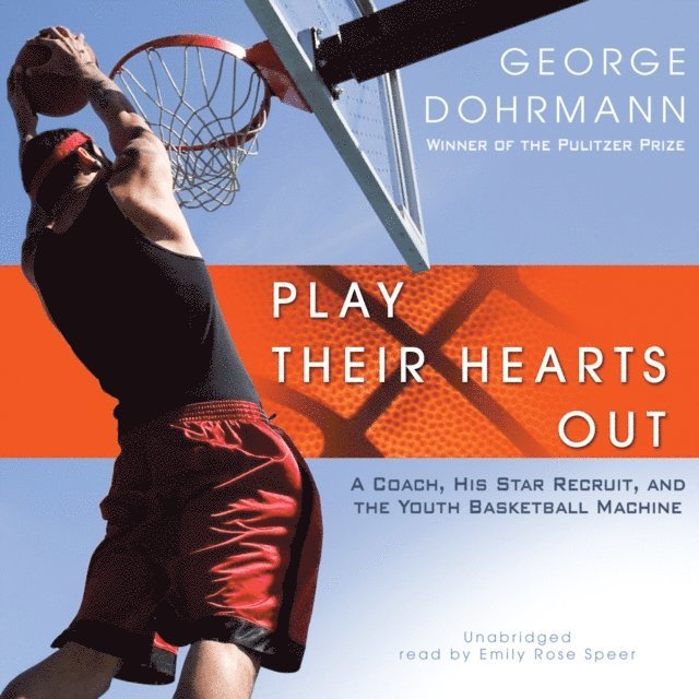 George Dohrmann - Play Their Hearts Out, Ljudbok. Tillgänglighet: Lägg i varukorg