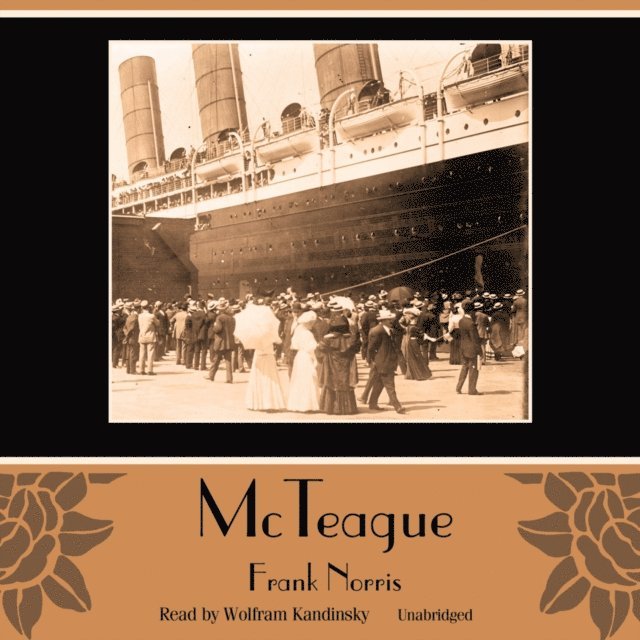 Frank Norris - McTeague, Ljudbok