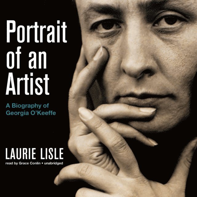 Laurie Lisle - Portrait of an Artist, Ljudbok