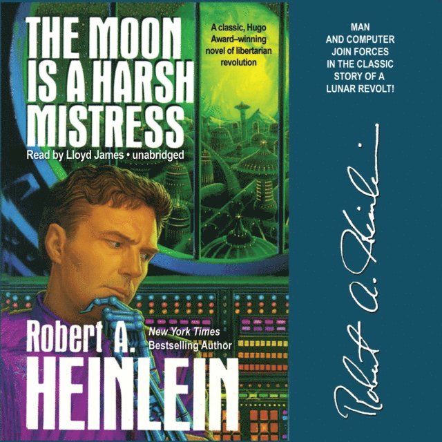 Robert A. Heinlein - Moon Is a Harsh Mistress, Ljudbok
