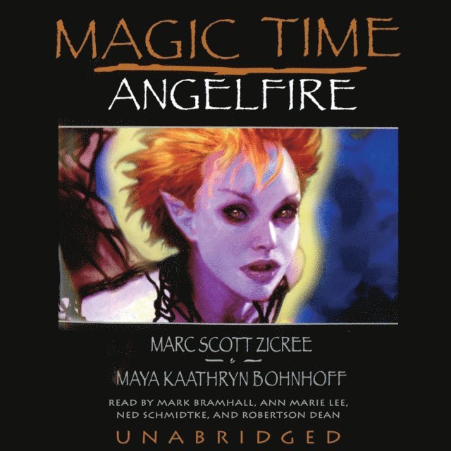 Maya Kaathryn Bohnhoff - Magic Time: Angelfire, Ljudbok