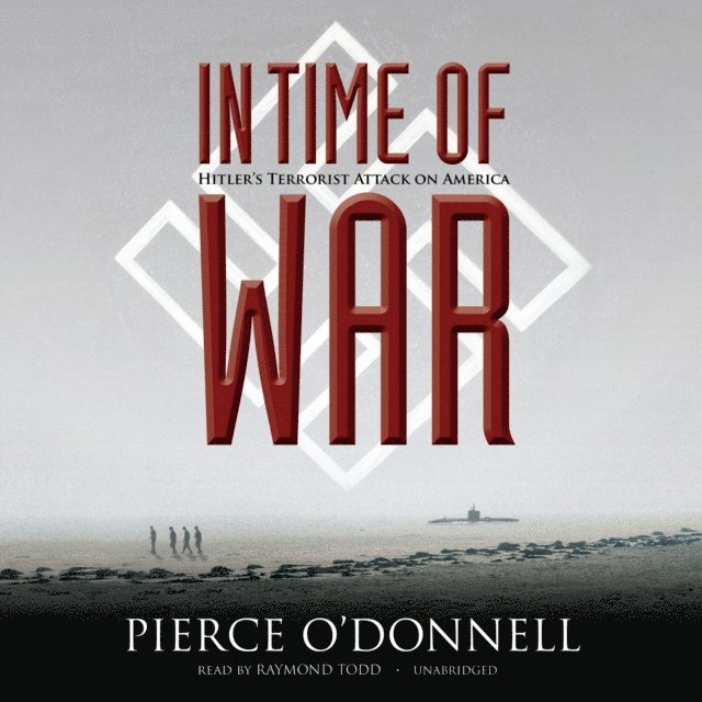Pierce O'Donnell - In Time of War, Ljudbok