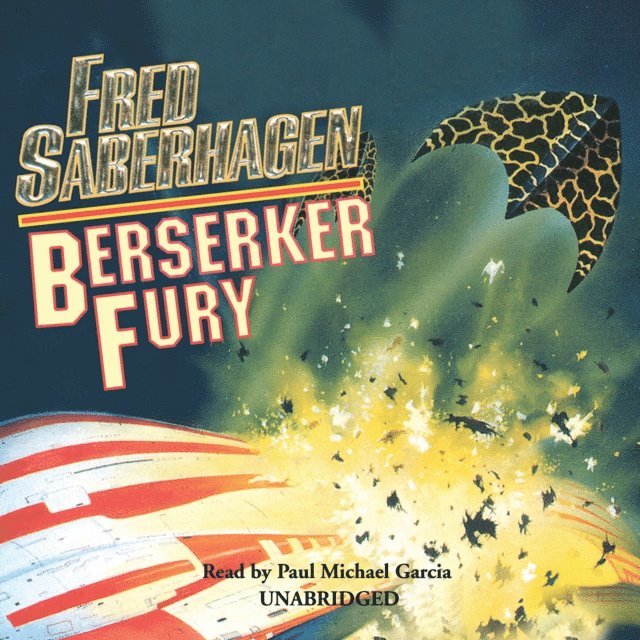 Fred Saberhagen - Berserker Fury, Ljudbok
