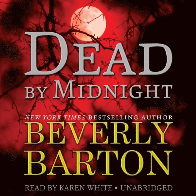Beverly Barton - Dead by Midnight, Ljudbok