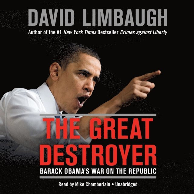 David Limbaugh - Great Destroyer, Ljudbok