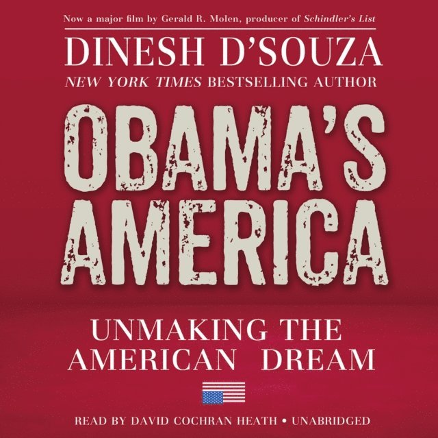 Dinesh D'Souza - Obama's America, Ljudbok