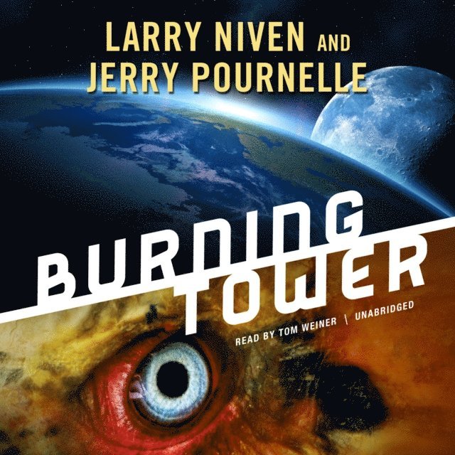 Jerry Pournelle, Larry Niven - Burning Tower, Ljudbok