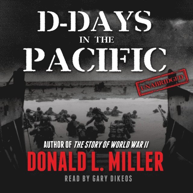 Donald L. Miller - D-Days in the Pacific, Ljudbok