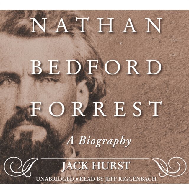 Jack Hurst - Nathan Bedford Forrest, Ljudbok