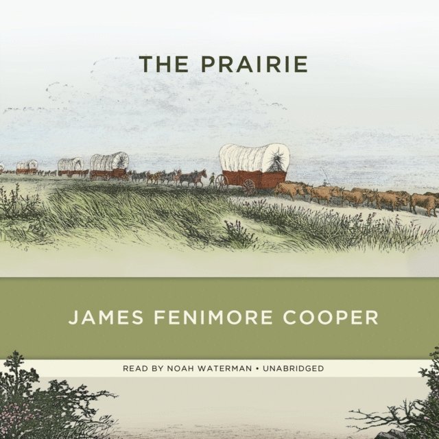 James Fenimore Cooper - Prairie, Ljudbok