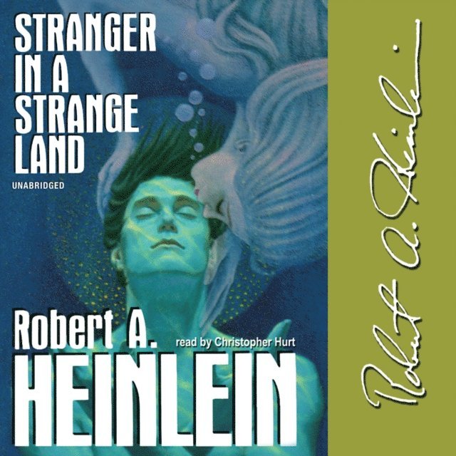 Robert A. Heinlein - Stranger in a Strange Land, Ljudbok