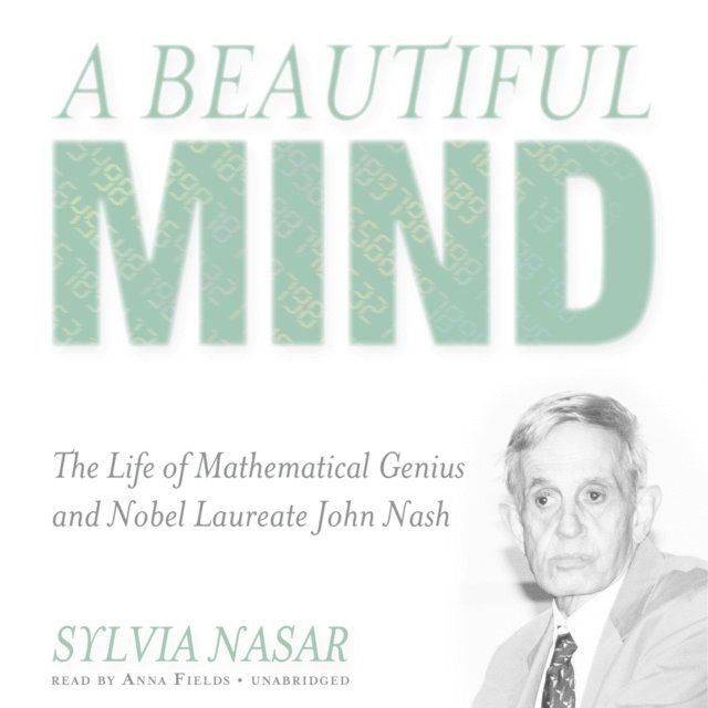 Sylvia Nasar - Beautiful Mind, Ljudbok