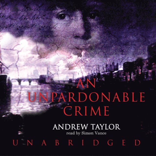 Andrew Taylor - Unpardonable Crime, Ljudbok