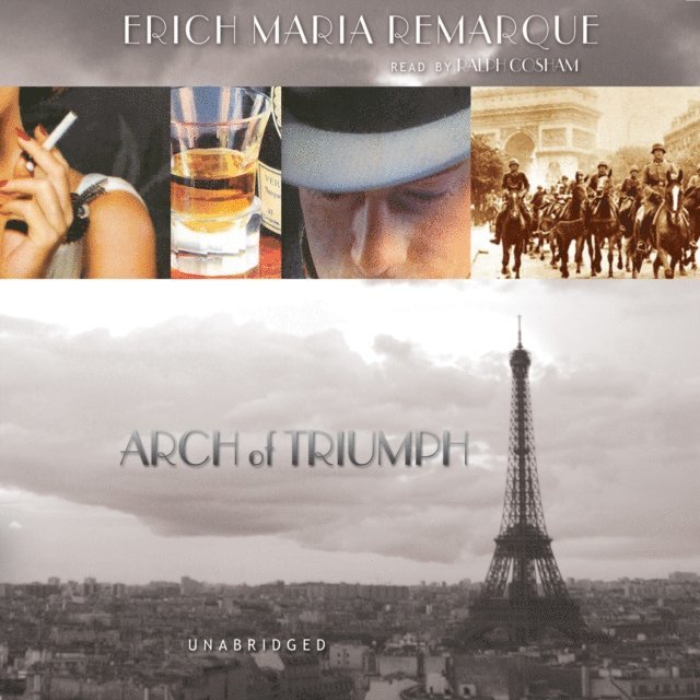 Erich Maria Remarque - Arch of Triumph, Ljudbok