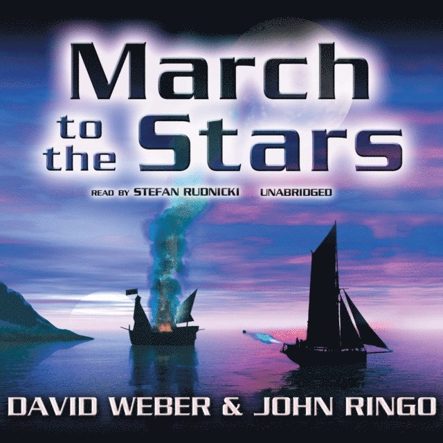 John Ringo, David Weber - March to the Stars, Ljudbok