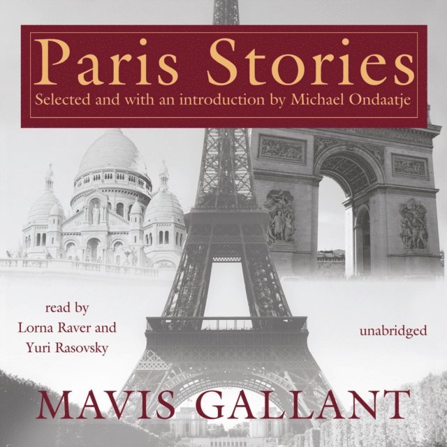 Mavis Gallant - Paris Stories, Ljudbok