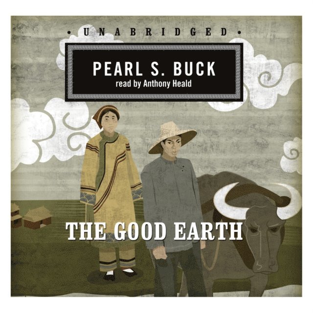 Pearl S. Buck - Good Earth, Ljudbok