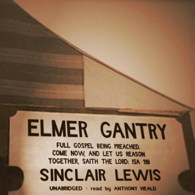 Sinclair Lewis - Elmer Gantry, Ljudbok