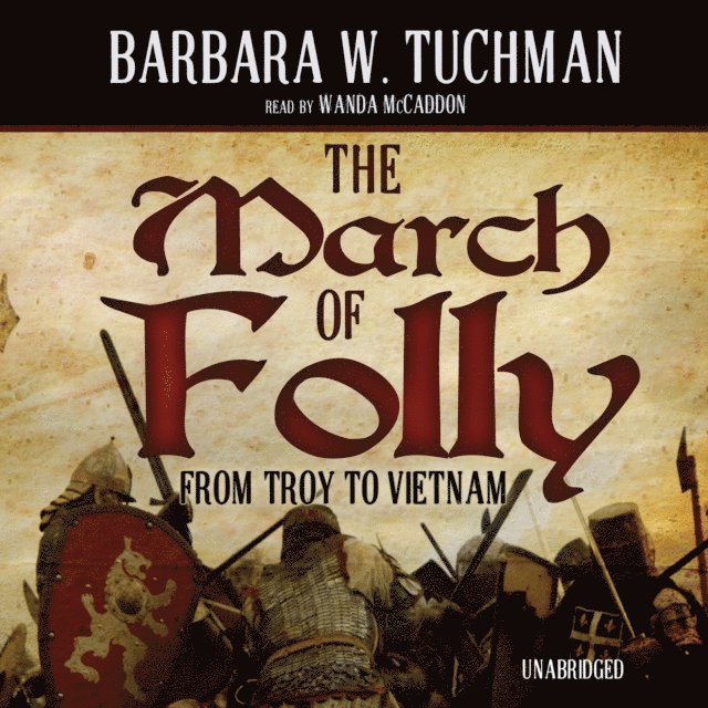 Barbara W. Tuchman - March of Folly, Ljudbok