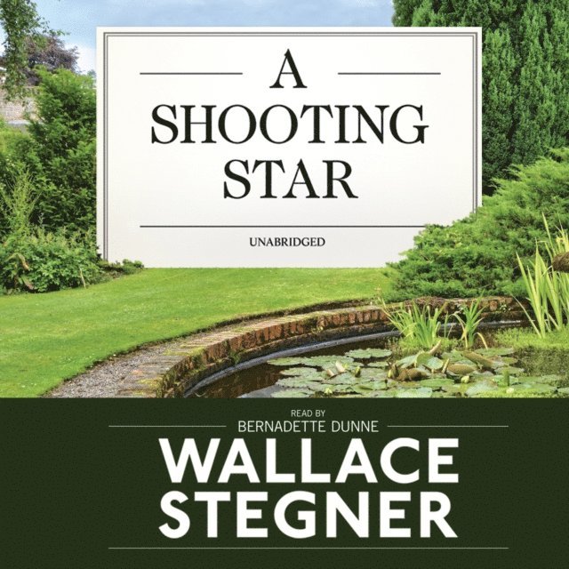 Wallace Stegner - Shooting Star, Ljudbok