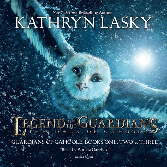Kathryn Lasky - Legend of the Guardians: The Owls of Ga'Hoole, Ljudbok