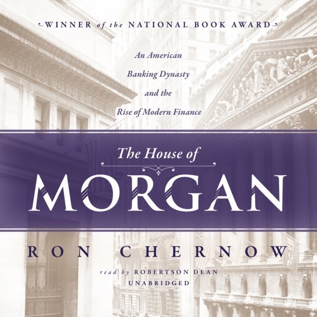 Ron Chernow - House of Morgan, Ljudbok