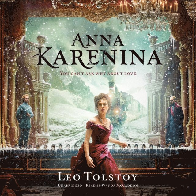 Leo Tolstoy - Anna Karenina, Ljudbok