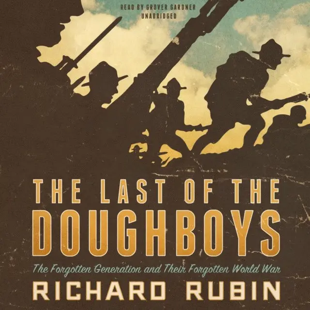 Richard Rubin - Last of the Doughboys, Ljudbok. Tillgänglighet: Lägg i varukorg
