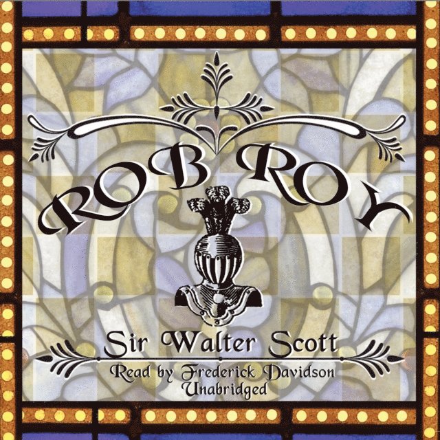 Sir Walter Scott - Rob Roy, Ljudbok