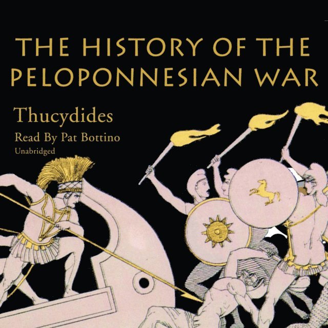 Thucydides - History of the Peloponnesian War, Ljudbok