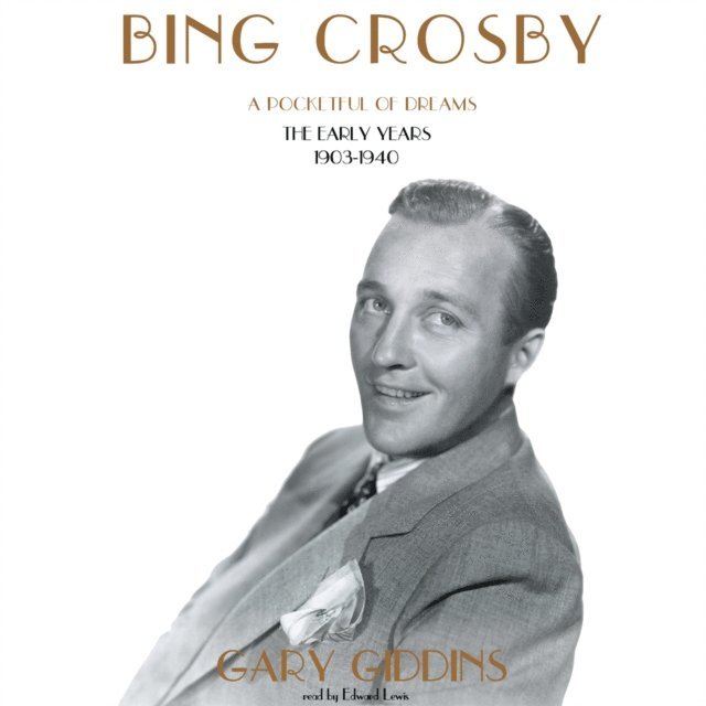 Gary Giddins - Bing Crosby, Ljudbok