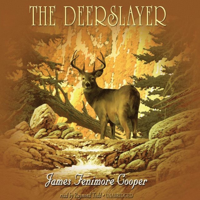 James Fenimore Cooper - Deerslayer, Ljudbok