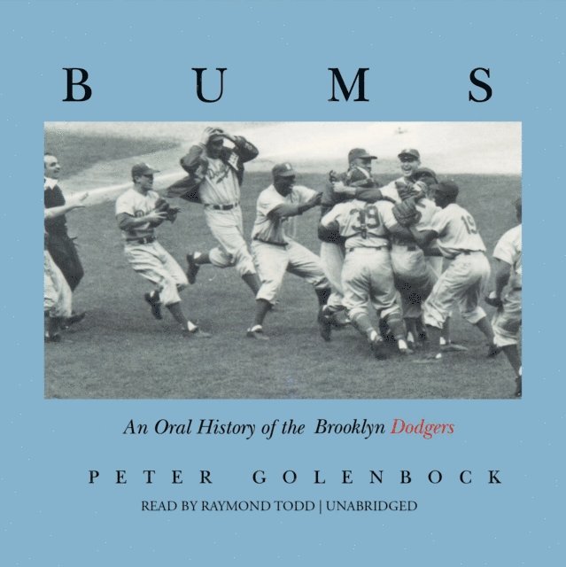Peter Golenbock - Bums, Ljudbok